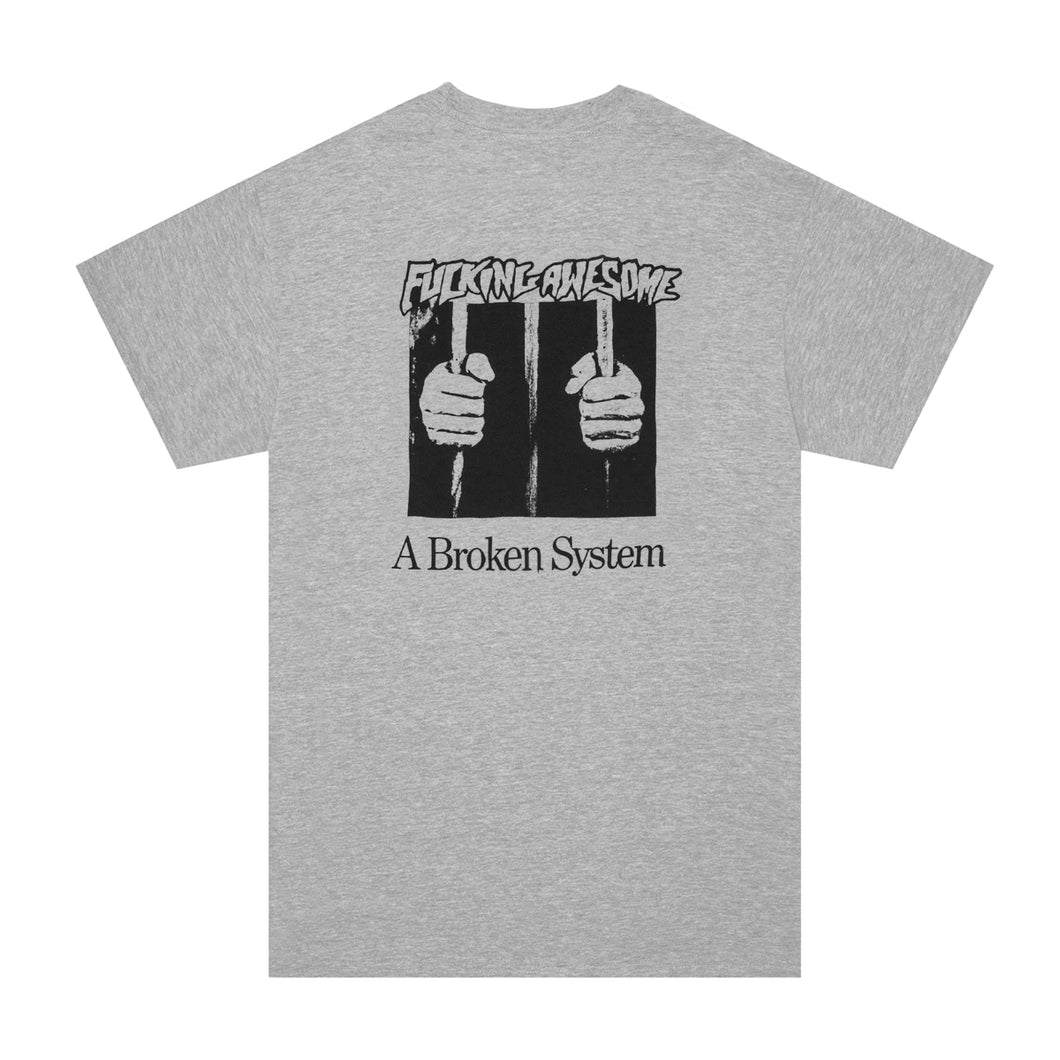 FUCKING AWESOME A Broken System Tee